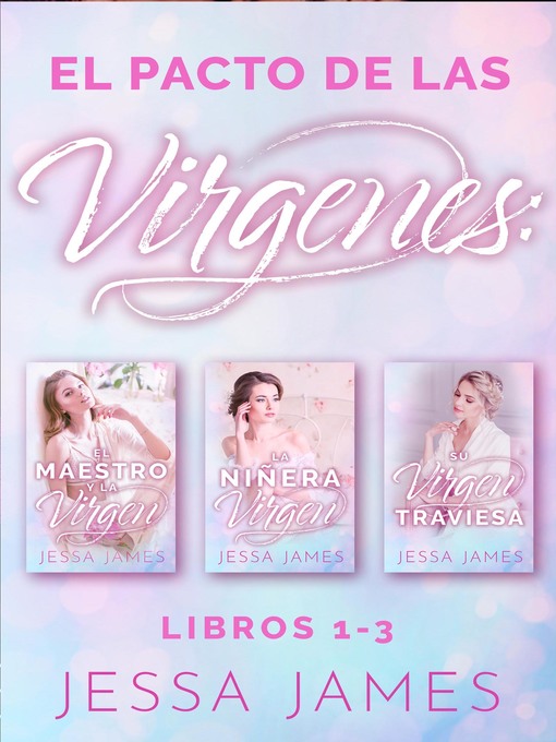 Title details for El pacto de las vírgenes--Set completo by Jessa James - Available